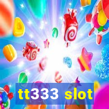 tt333 slot