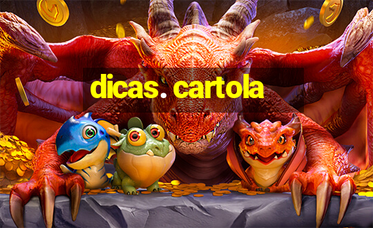 dicas. cartola