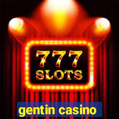 gentin casino