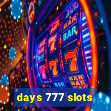 days 777 slots