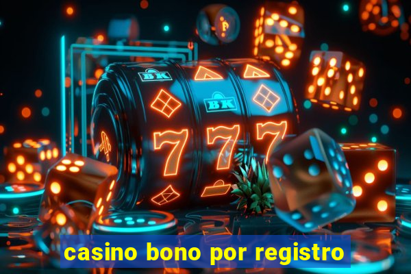 casino bono por registro