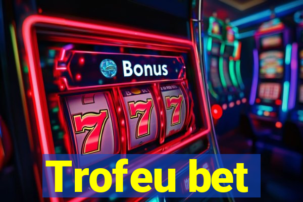 Trofeu bet