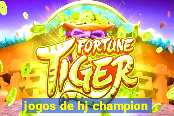 jogos de hj champion