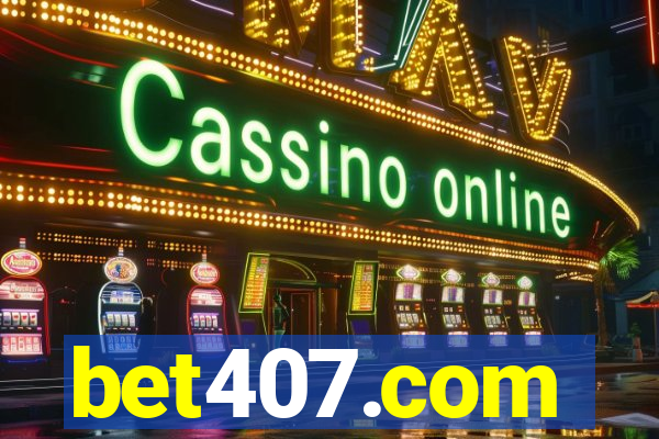 bet407.com