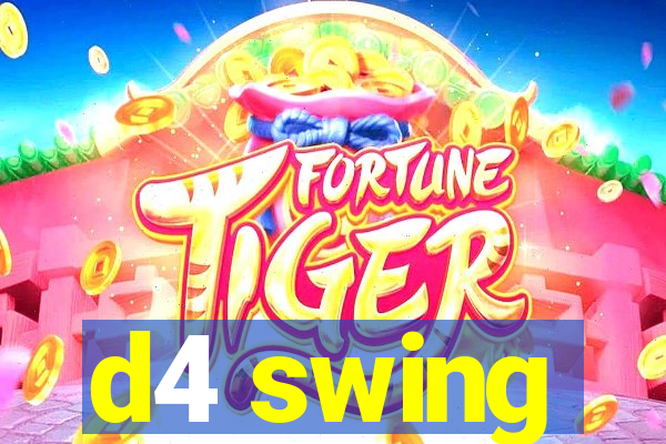 d4 swing