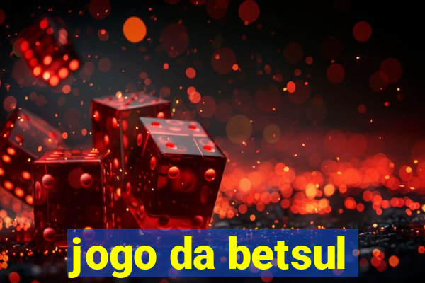 jogo da betsul