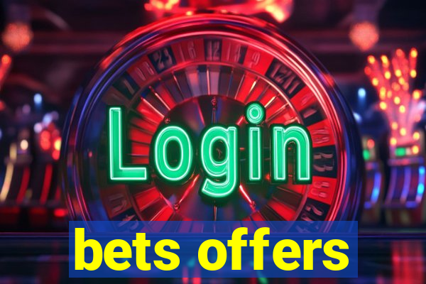 bets offers