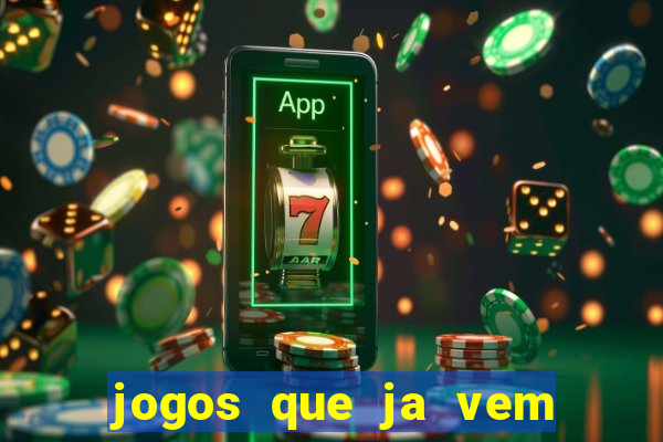 jogos que ja vem com bonus