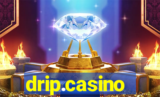 drip.casino