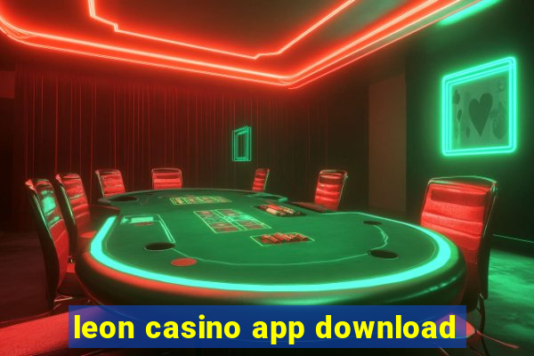 leon casino app download