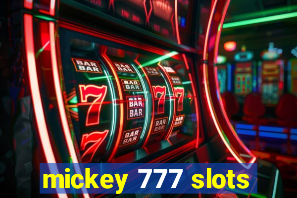 mickey 777 slots