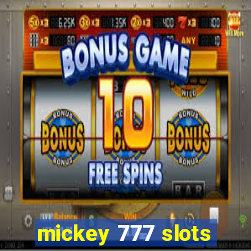 mickey 777 slots