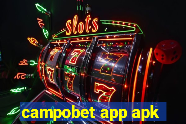 campobet app apk