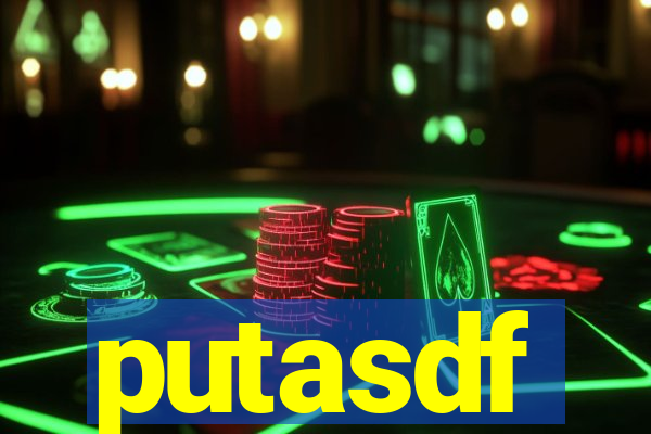 putasdf