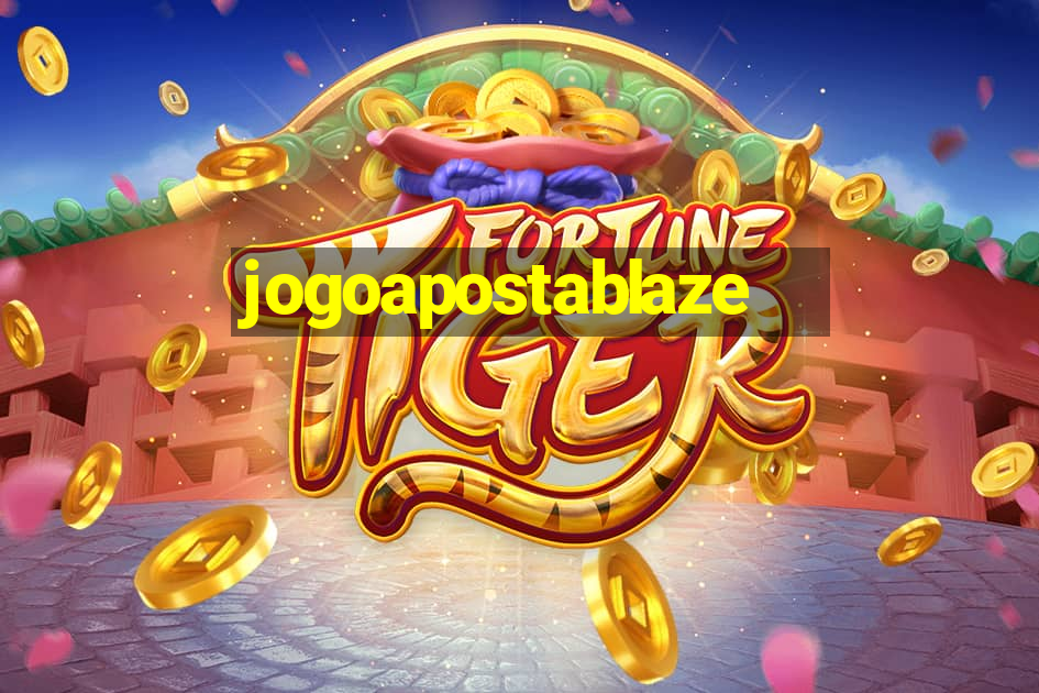 jogoapostablaze