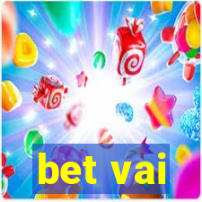 bet vai