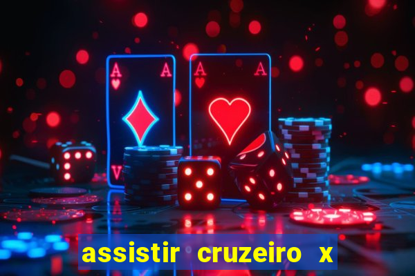 assistir cruzeiro x fluminense futemax