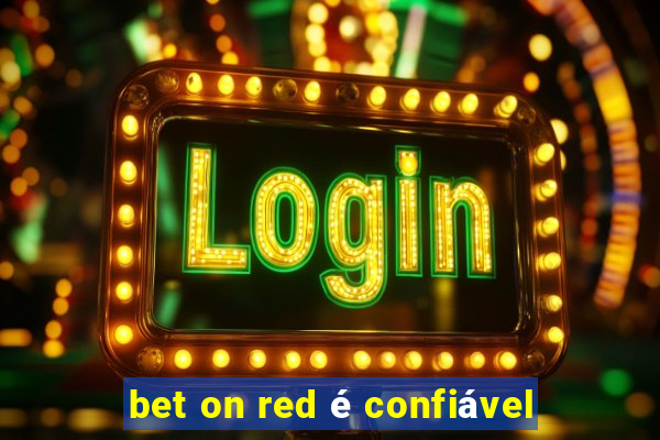 bet on red é confiável