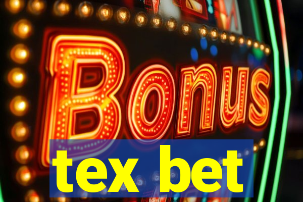 tex bet