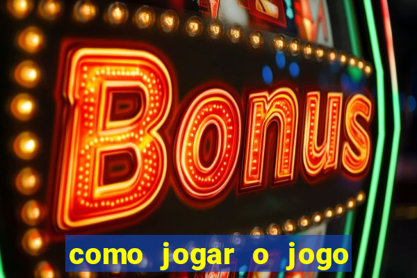 como jogar o jogo do touro