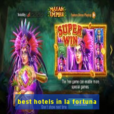 best hotels in la fortuna