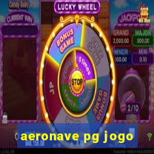 aeronave pg jogo