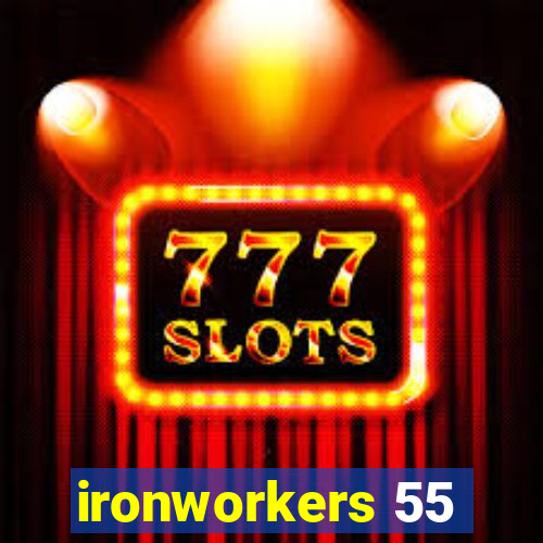 ironworkers 55