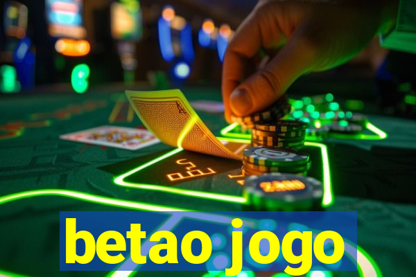 betao jogo