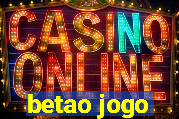 betao jogo