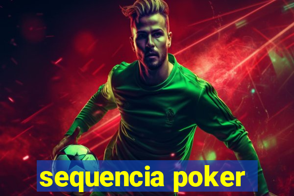 sequencia poker