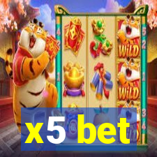 x5 bet