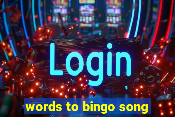 words to bingo song