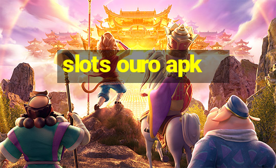 slots ouro apk