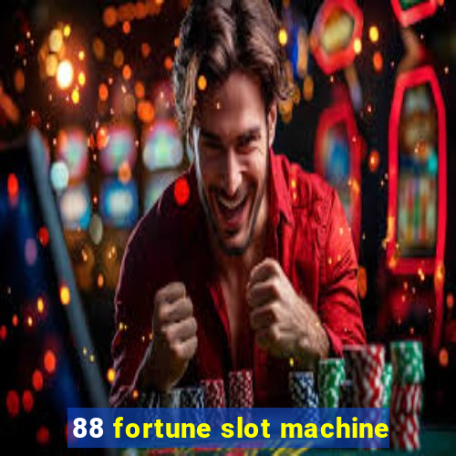 88 fortune slot machine