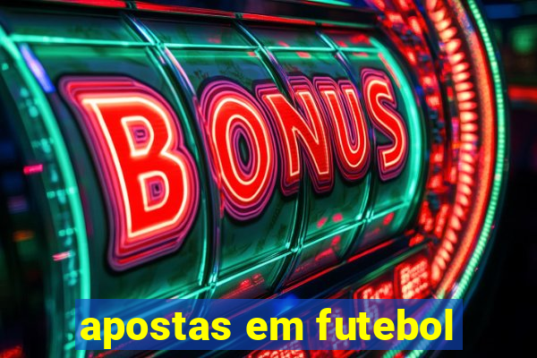 apostas em futebol