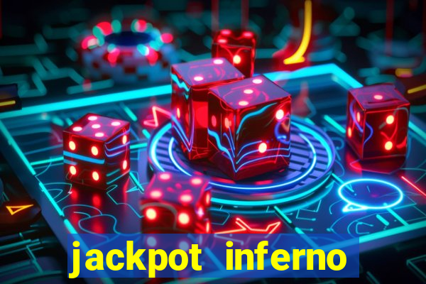 jackpot inferno slot review