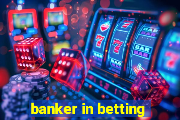 banker in betting