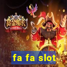 fa fa slot