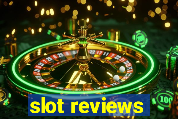 slot reviews