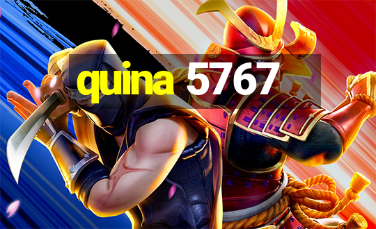 quina 5767