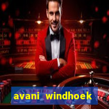 avani windhoek hotel & casino