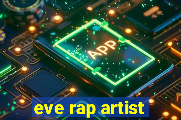 eve rap artist