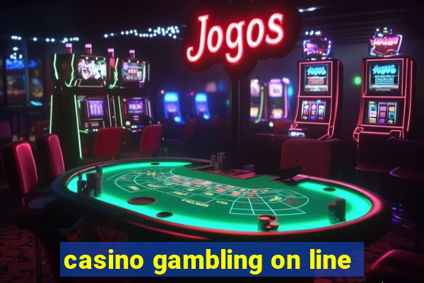 casino gambling on line