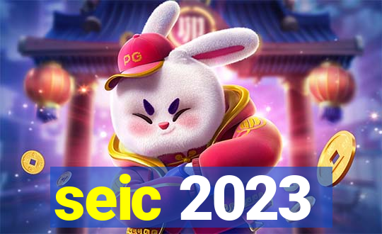 seic 2023