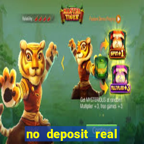 no deposit real money casino