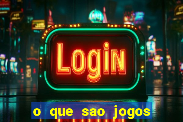 o que sao jogos de apostas