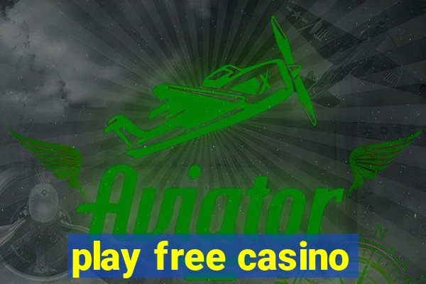 play free casino