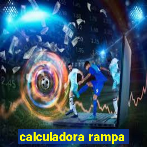 calculadora rampa