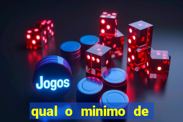 qual o minimo de deposito na estrela bet