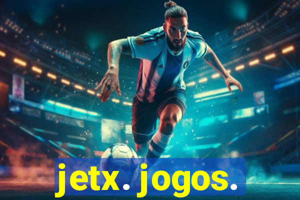 jetx. jogos.